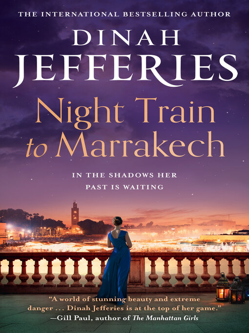 Title details for Night Train to Marrakech by Dinah Jefferies - Available